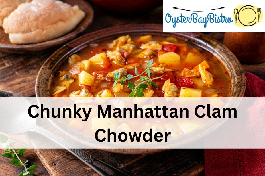Chunky Manhattan Clam Chowder